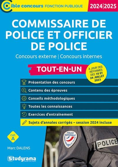 Commissaire de police et officier de police – Tout-en-un (Catégorie A – Concours 2024-2025): Concours externes – Concours internes – À jour des réformes des 10 et 24 juillet 2023