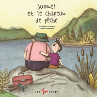 Samuel et le Chapeau de Peche