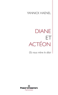 Diane et Actéon: Le désir d'écrire