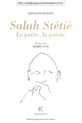 Salah Stétié: Le poète, la poésie