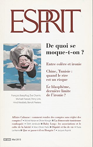 Revue Esprit Mai 2013 de Quoi Se Moque-T-on?