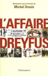 L'affaire Dreyfus : Dictionnaire