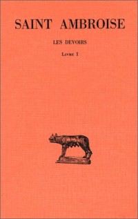 Les Devoirs, tome I : Livre I