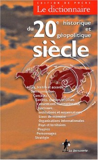 Le Dictionnaire historique et géopolitique du XXe siècle