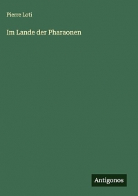 Im Lande der Pharaonen