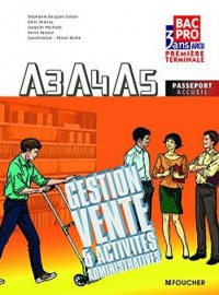 A3-A4-A5 Gestion vente et activités administratives 1re Tle B.Pro