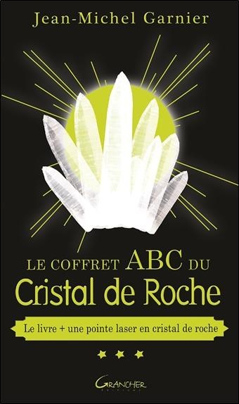Le Coffret ABC du Cristal de Roche - Livre + une pointe de laser en cristal de roche