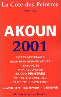La cote des peintres : Edition 2001