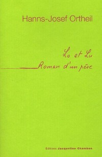 Lo et Lu : Roman d'un père