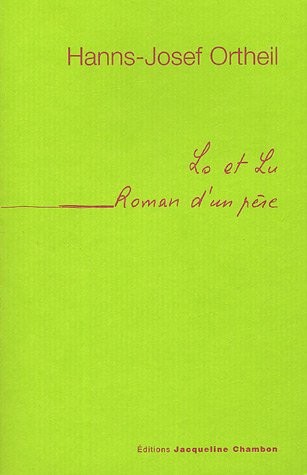 Lo et Lu : Roman d'un père