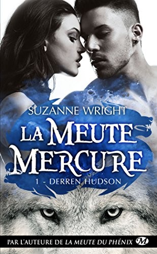 La Meute Mercure, T1 : Derren Hudson