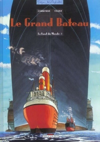 Le fond du monde, tome 5 : Le grand bateau
