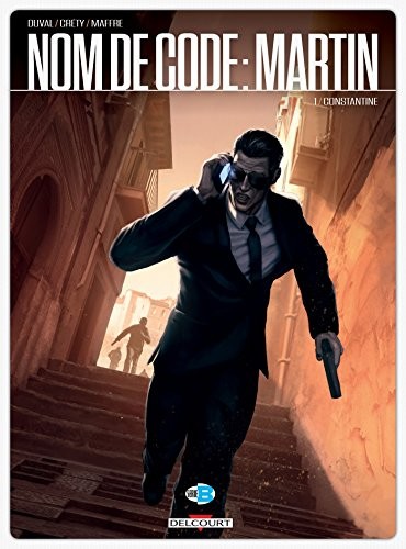 Nom de code : Martin T1 - Constantine
