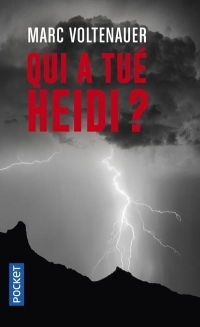 Qui a tué Heidi ?