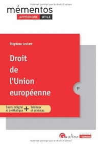 Droit de l'Union européenne: Pour connaître le Droit de l'Union européenne applicable en 2025