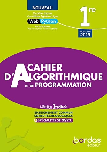 Indice 1re voie technologique - Cahier d'Algorithmique et de Programmation - édition 2022