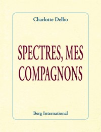 Spectres mes compagnons