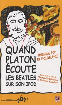 Quand Platon écoute les Beatles sur son iPod