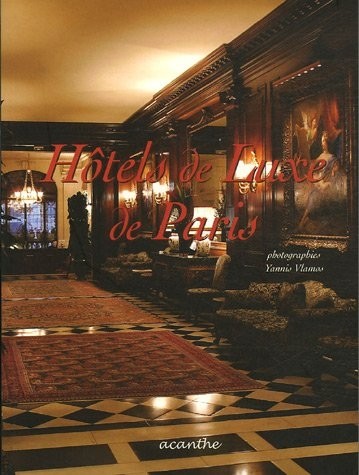 Hôtels de luxe de Paris