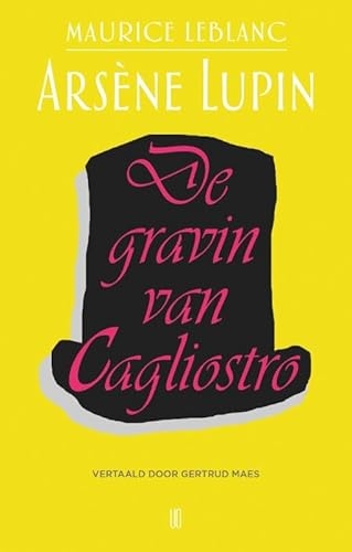 Gravin De Cagliostro: Het verhaal dat voorafging aan Gentleman-inbreker [9789493367470]
