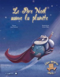 Le père Noël sauve la planète