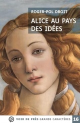 ALICE AU PAYS DES IDEES: Grands caractères, édition accessible pour les malvoyants