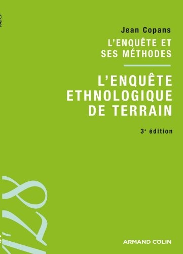 L'enquête ethnologique de terrain: L'enquête et ses méthodes