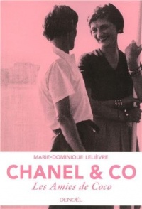 Chanel & Co: Les Amies de Coco