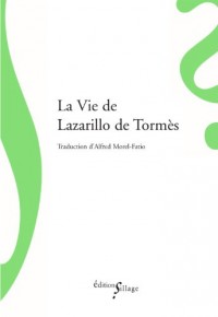 La vie de lazarillo de tormes