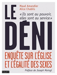 Le Déni : Enquête sur l'Église et l'égalité des sexes (Essais religieux divers)
