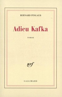 Adieu Kafka ou L'imitation