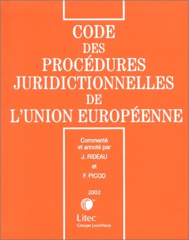 Code des procédures juridictionnelles de l'Union européenne (ancienne édition)