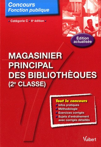 Magasinier principal des bibliothèques (2e classe) : Catégorie C