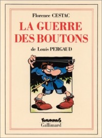 La Guerre des boutons: Roman de ma douzième année