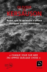 Avant que la mémoire s'efface - Quelques propos maritimes...