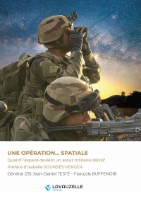 Une opération... spatiale, quand l'espace devient un atout militaire décisif