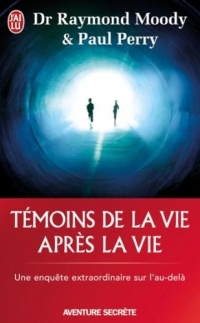 Témoins de la vie après la vie : Une enquête sur les expériences de mort partagée