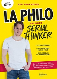 La philo en mode Serial Thinker