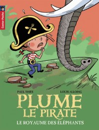 Plume le pirate, Tome 12 : Le royaume des éléphants