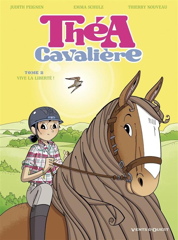 Théa cavalière - Tome 02: Vive la liberté !