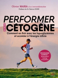 Mon programme sportif en mode cétogène - 21 jours pour découvrir les secrets de l'énergie infinie