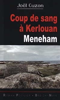 Coup de sang à Kerlouan: Meneham