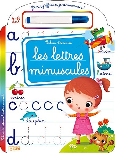 J'écris, j'efface et je recommence: Les lettres minuscules - Dès 4 ans