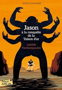 Jason et la Toison d'or - Folio Junior Textes Classiques