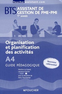 Gestion de la relation avec la clientèle et les fournisseurs A1 et A2 BTS assistant de gestion de PME-PMI 1re et 2e années : Guide pédagogique