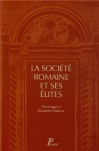 La société romaine et ses élites