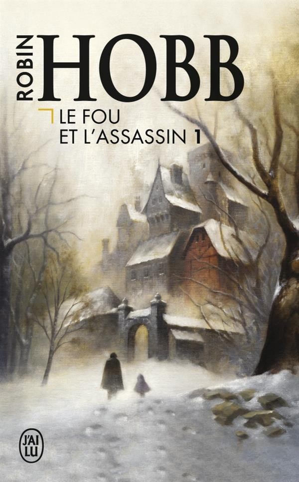 Le Fou et l'Assassin, Tome 1 :