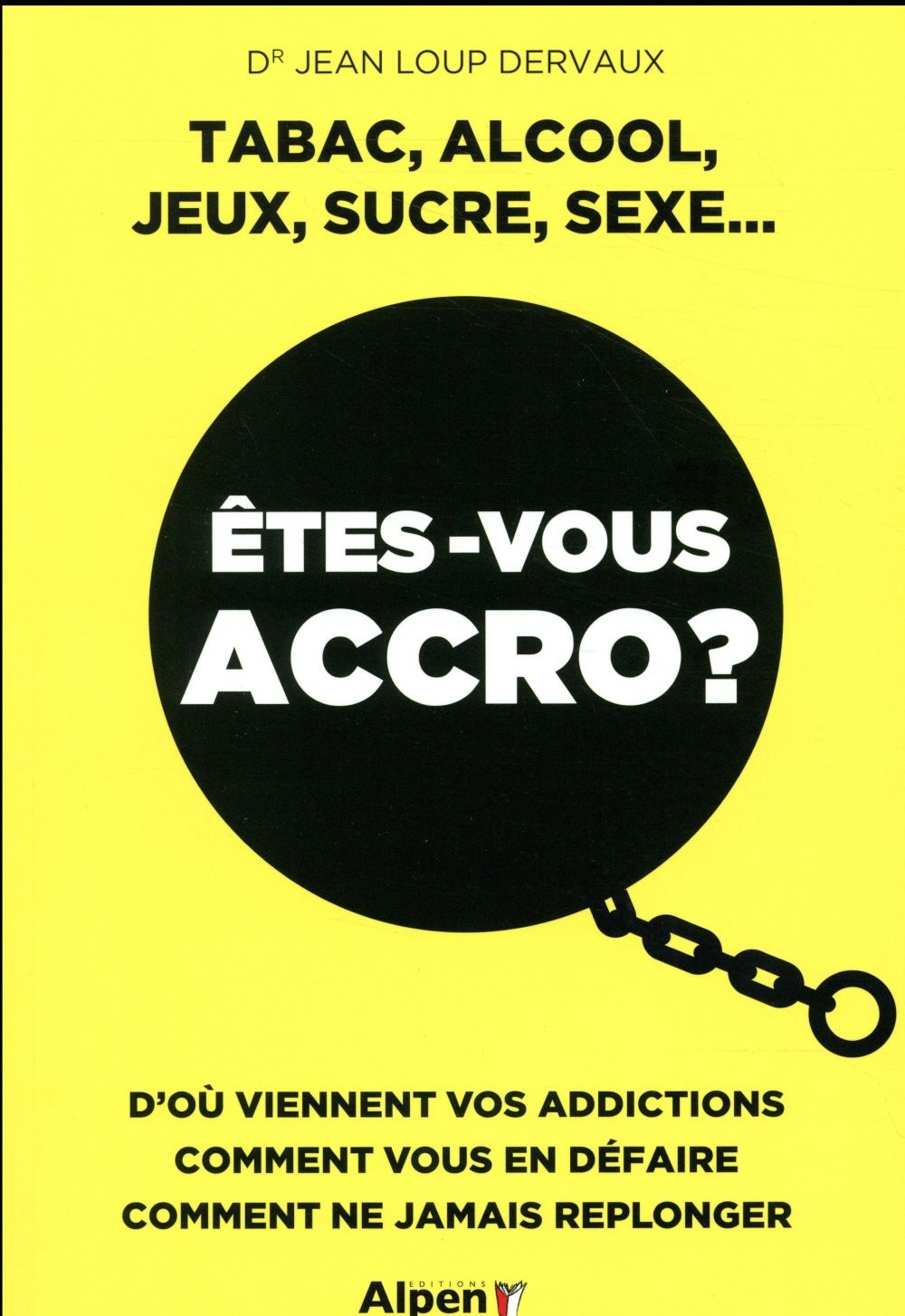 Etes-vous accro ?