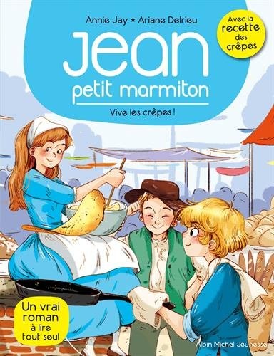 VIVE LES CREPES Nº 4: Jean, petit marmiton - tome 4