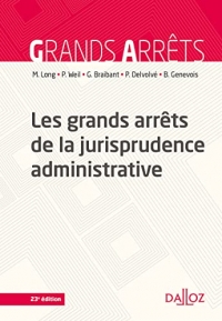 Les grands arrêts de la jurisprudence administrative - 23e ed.